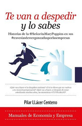 TE VAN A DESPEDIR Y LO SABES - 9788417954741